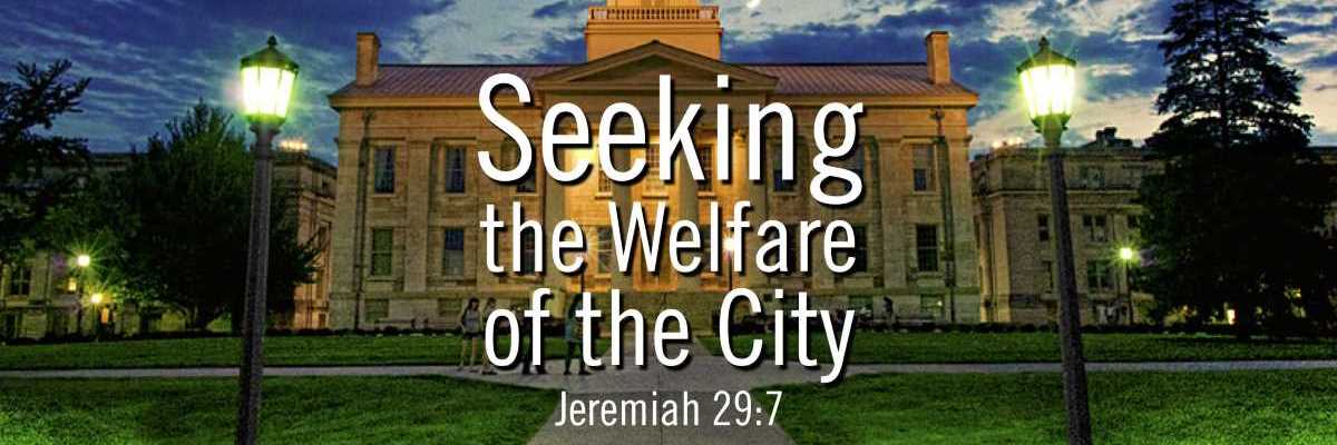 Seek the Welfare of City
